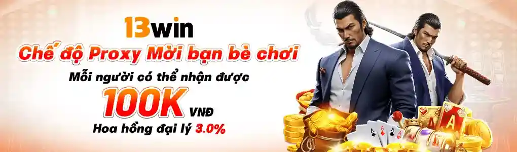 Khuyến mãi hấp dẫn dành riêng cho hội viên 13WIN